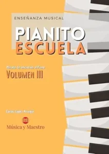 Método de iniciación al piano | Pianito Volumen III – Enseñanza Musical