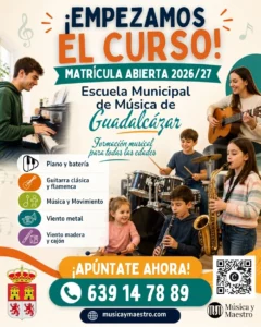 Cartel de matrícula abierta 2026/27 de la Escuela Municipal de Música de Guadalcázar: piano y batería, guitarra clásica y flamenca, música y movimiento, viento metal y viento madera y cajón
