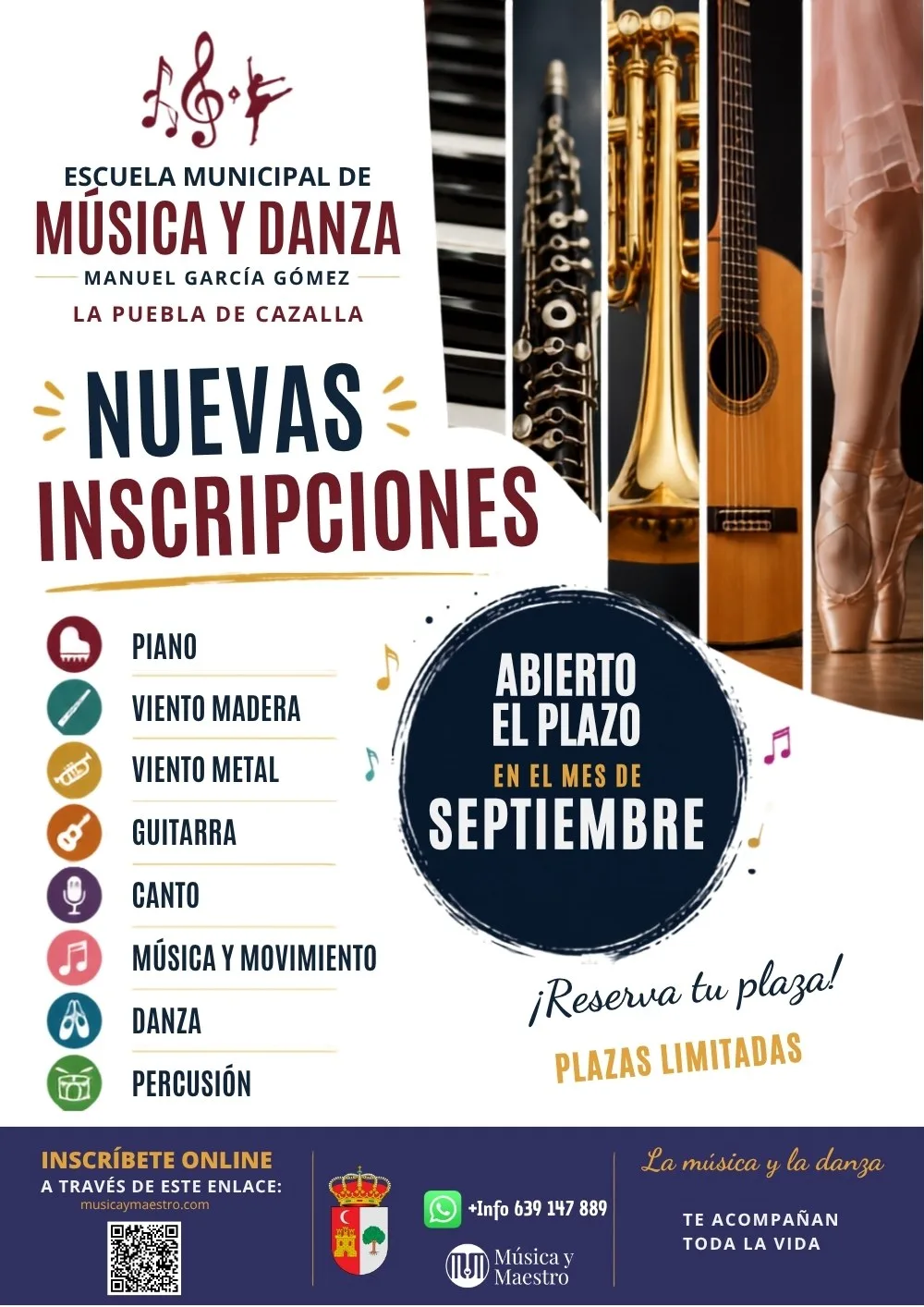 Cartel de nuevas inscripciones de la Escuela Municipal de Música y Danza Manuel García Gómez de La Puebla de Cazalla: piano, viento madera, viento metal, guitarra, canto, música y movimiento, danza y percusión, con el plazo abierto en septiembre
